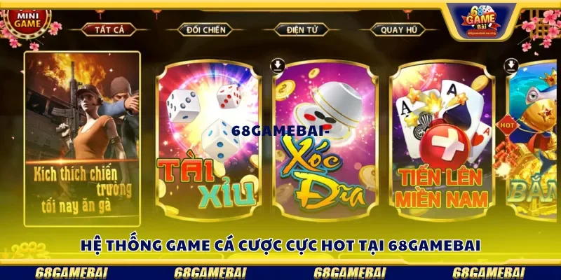 Danh sách game cá cược cực hot tại 68gamebai